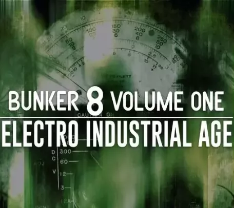 Bunker 8 Electro Industrial Age Volume One WAV