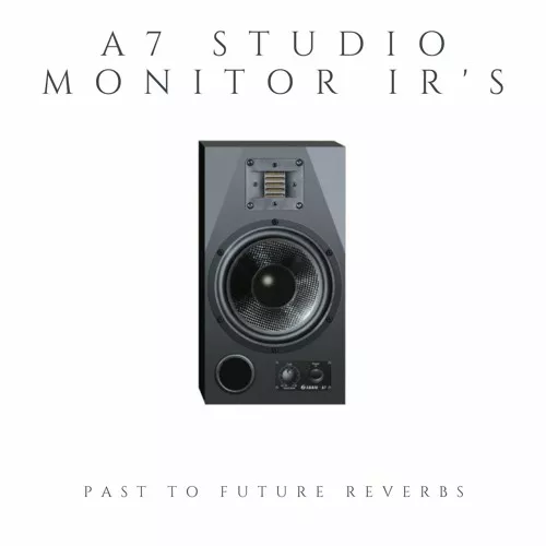 PastToFutureReverbs A7 Studio Monitor IRS! [WAV]