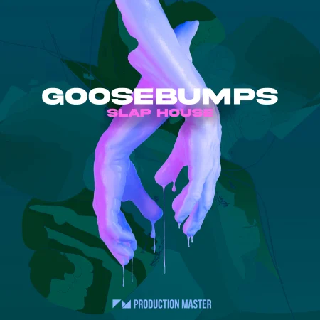 Production Master Goosebumps Slap House [WAV FXP]