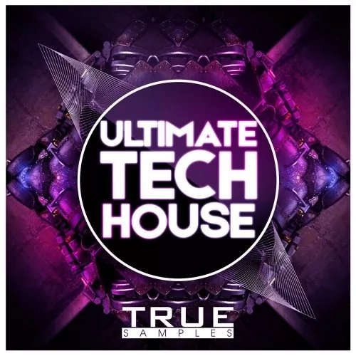 True Samples Ultimate Tech House