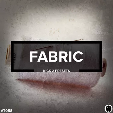 Audiotent Fabric Techno Kicks [KICK2 PRESETS]