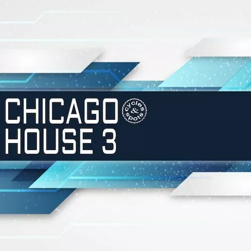 Cycles & Spots Chicago House 3 [WAV MIDI]