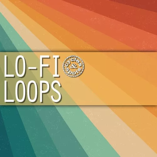 Cycles & Spots Lo Fi Loops WAV