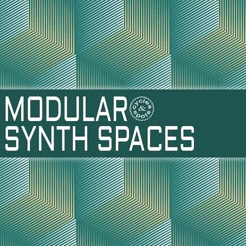 Cycles & Spots Modular Synth Spaces WAV