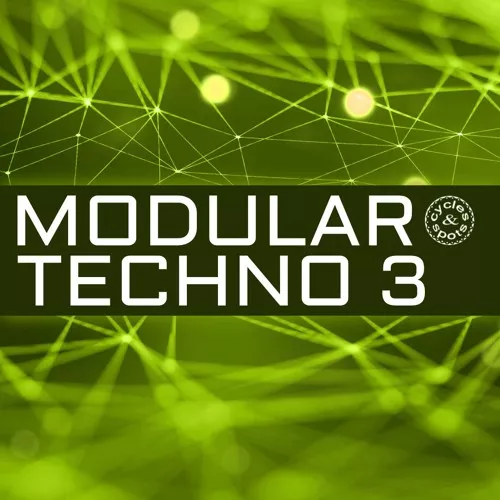 Cycles & Spots Modular Techno 3 WAV