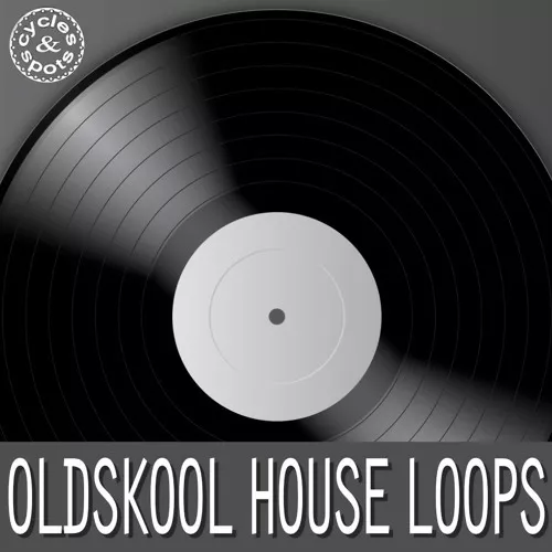 Cycles & Spots Oldskool House Loops WAV