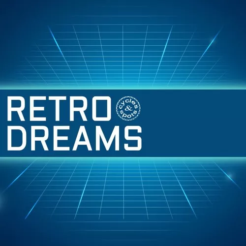 Cycles & Spots Retro Dreams [WAV MIDI]