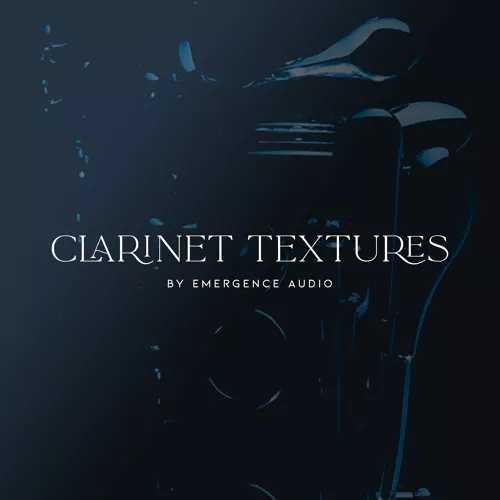 Emergence Audio Clarinet Textures [KONTAKT]