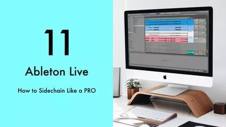 How Sidechain Compression Works in Ableton Live 11 TUTORAL