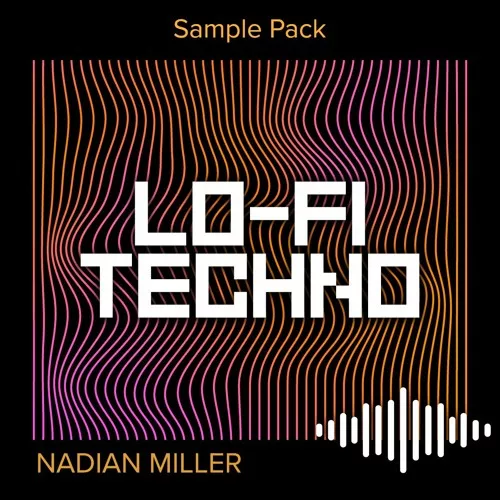 Lo-Fi Techno by Nadian Miller WAV MIDI
