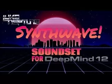 Luke Neptune's Synthwave Soundset for Deepmind 12