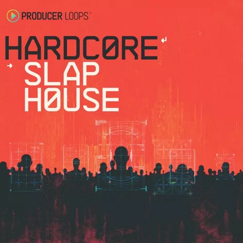 Producer Loops Hardcore Slap House [WAV MIDI]