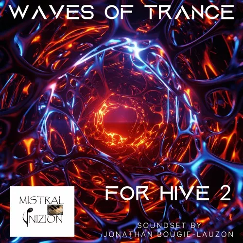 Mistral Unizion Waves of Trance for Hive 2