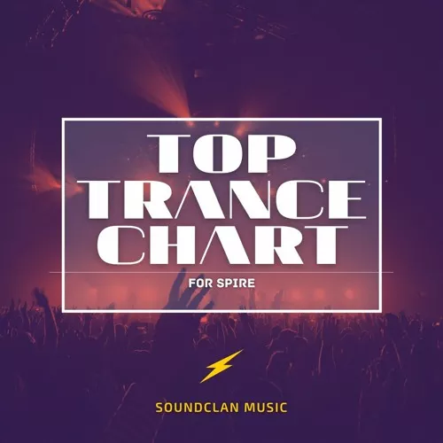 Soundclan Music Top Trance Chart for Spire [SPF]