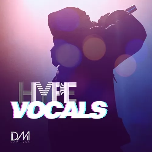 Dm Samples Hype Vocals WAV