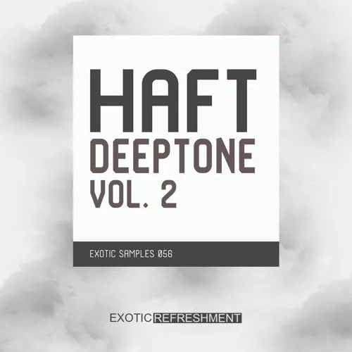 Exotic Refreshment HAFT Deeptone Vol.2 WAV