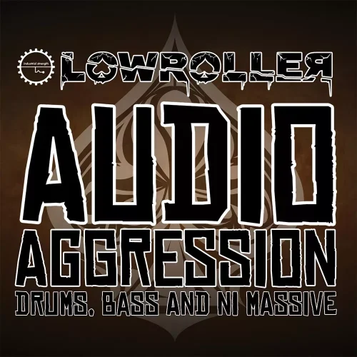 Industrial Strength Records Lowroller Audio Agression [MULTIFORMAT]