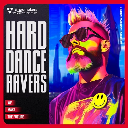 Singomakers Hard Dance Ravers [WAV MIDI]