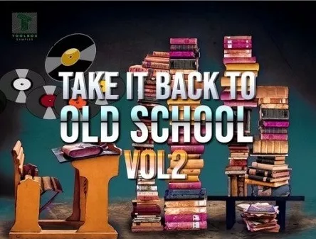 Toolbox Samples Take It Back To The Old School Vol.2 WAV