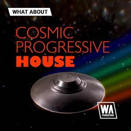 What About: Cosmic Progressive House WAV