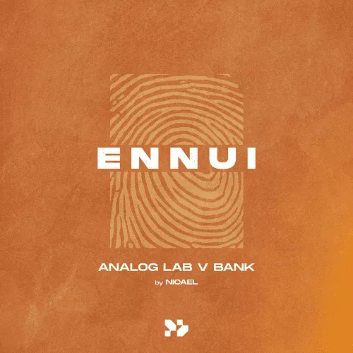 Nicael ENNUI by Nicael [Analog Lab Bank]