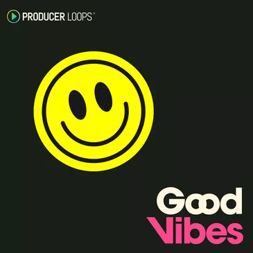 Producer Loops Good Vibes [WAV MIDI]