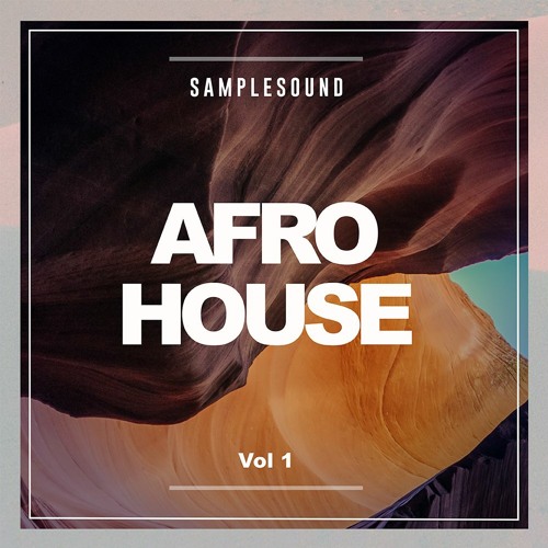 Samplesound Afro House Vol. 1 WAV
