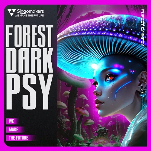 Singomakers Forest DarkPsy [MULTIFORMAT]