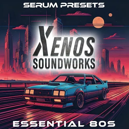 Xenos Soundwork Essential 80s Serum [FXP]