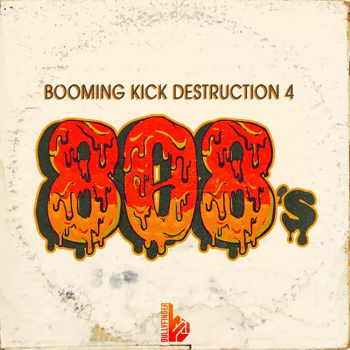 Bullyfinger Booming Kick Destruction 4 808's WAV