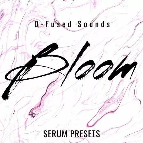 D-Fused Sounds SERUM Bloom [FXP]