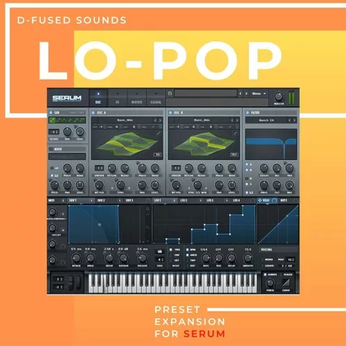 D-Fused Sounds SERUM Lo-Pop [FXP]