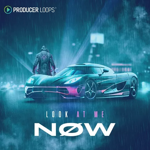 Producer Loops Look At Me Now [WAV MIDI]