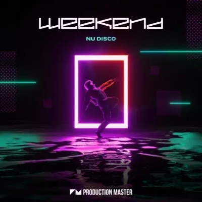 Production Master Weekend Nu Disco [WAV MIDI]