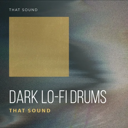 That Sound Dark Lo-Fi Drums WAV
