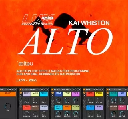 Lux Cache LC Producer Series: KAI WHISTON ALTO [WAV Ableton Racks]