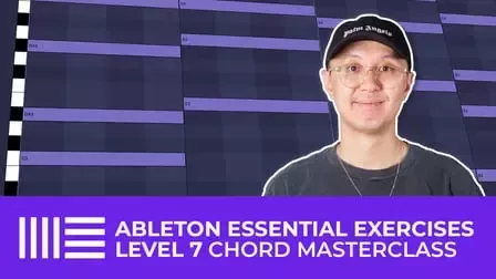 Ableton Essential Exercises Level 7 Masterclass in Chords [TUTORIAL]