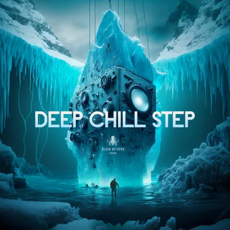Deep Chill Step Sample Pack [WAV FXP]
