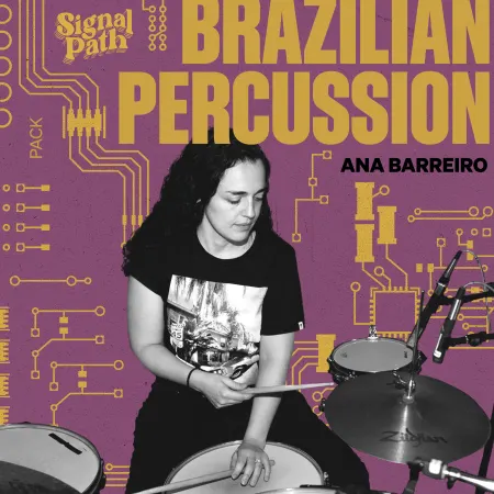 Signal Path Ana Barreiro: Brazilian Percussion WAV
