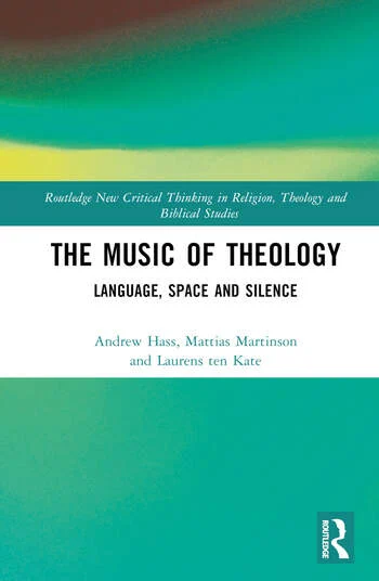 The Music of Theology: Language Space Silence
