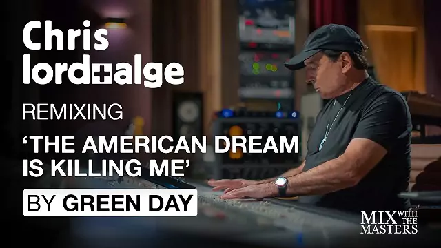 CHRIS LORD-ALGE Remixing "The American Dream Is Killing Me" by Green Day [TUTORIAL]