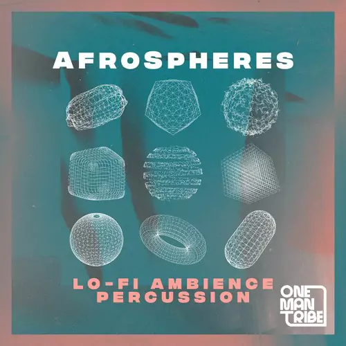 One Man Tribe Afrospheres Lo Fi Ambience Percussion WAV