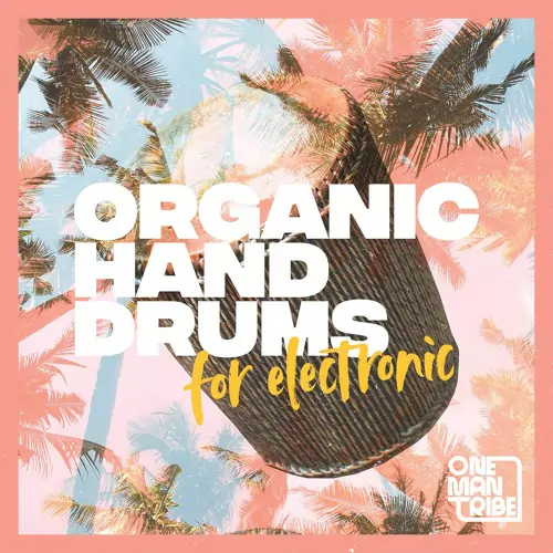 One Man Tribe Organic Hand Drums For Electronic WAV