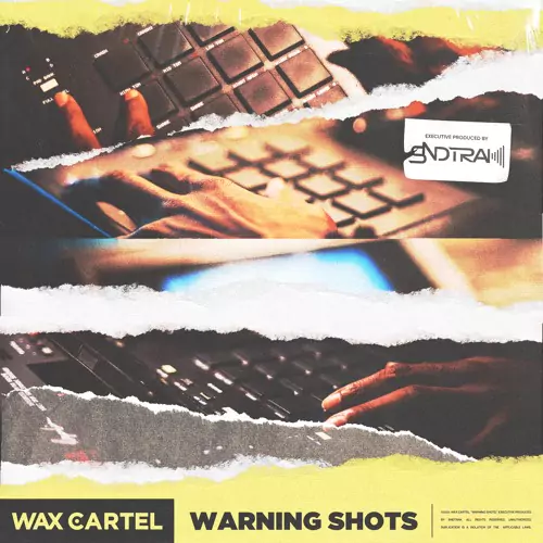 Wax Cartel Warning Shots WAV