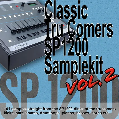 Comintrurecords Classic Tru Comers SP1200 Samplekit Vol.2 WAV