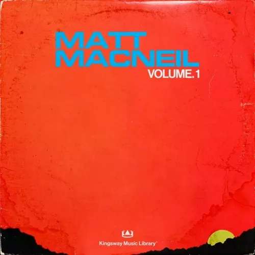 Kingsway Music Library Matt MacNeil Vol.1 (Compositions & Stems) [WAV]