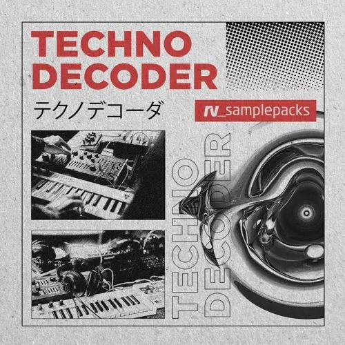 Techno Decoder Sample Pack [MULTIFORMAT]