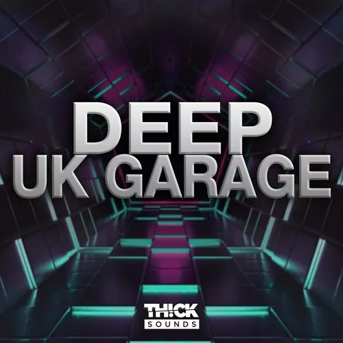 Thick Sounds Deep UK Garage