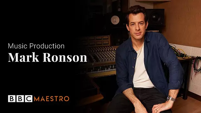 BBC Maestro Music Production Mark Ronson Masterclass [TUTORIAL]