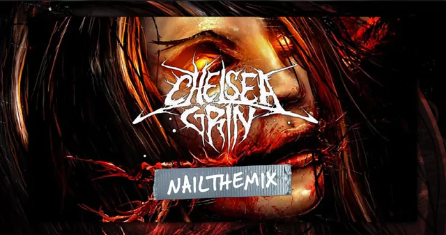 Nail The Mix Chelsea Grin S.H.O.T